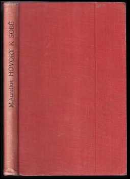 Antoninus Marcus Aurelius: Hovory k sobě