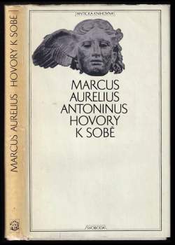 Antoninus Marcus Aurelius: Hovory k sobě