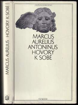 Antoninus Marcus Aurelius: Hovory k sobě