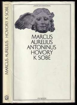 Antoninus Marcus Aurelius: Hovory k sobě