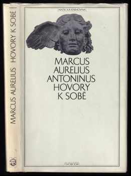 Antoninus Marcus Aurelius: Hovory k sobě