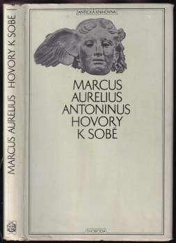 Antoninus Marcus Aurelius: Hovory k sobě