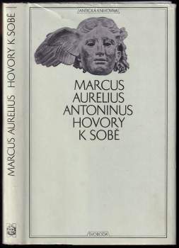 Antoninus Marcus Aurelius: Hovory k sobě