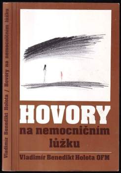 Hovory na nemocničním lůžku