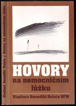 Hovory na nemocničním lůžku