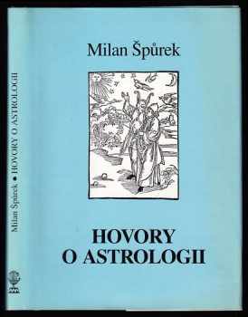 Hovory o astrologii - Milan Špůrek (1995, Vodnář) - ID: 433870