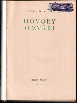 Alois Mikula: Hovory o zvěři
