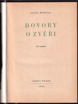 Alois Mikula: Hovory o zvěři