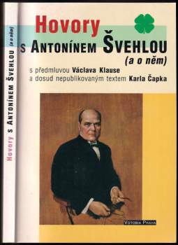 Hovory s Antonínem Švehlou (a o něm)