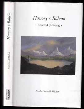 Hovory s Bohem : II - neobvyklý dialog - Neale Donald Walsch (1999, Pragma) - ID: 774875