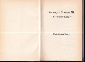 Neale Donald Walsch: Hovory s Bohem III