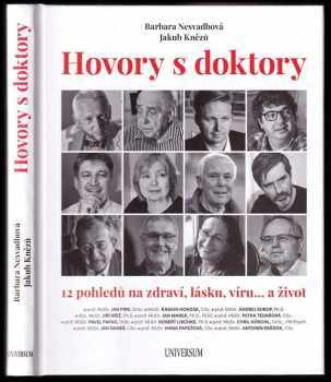 Barbara Nesvadbová: Hovory s doktory : 12 pohledů na zdraví, lásku, víru... a život