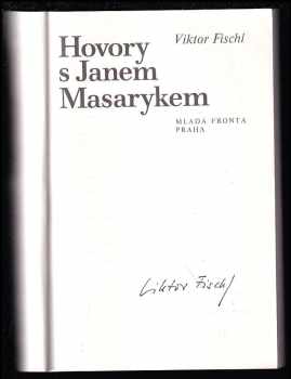 Viktor Fischl: Hovory s Janem Masarykem