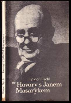 Viktor Fischl: Hovory s Janem Masarykem