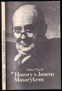 Viktor Fischl: Hovory s Janem Masarykem