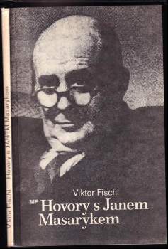 Viktor Fischl: Hovory s Janem Masarykem