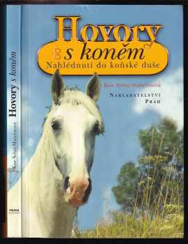 Hovory s koněm : nahlédnutí do koňské duše