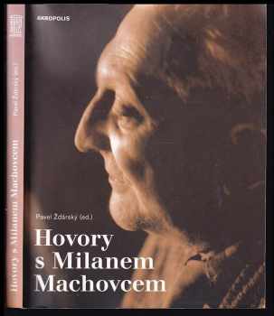 Hovory s Milanem Machovcem