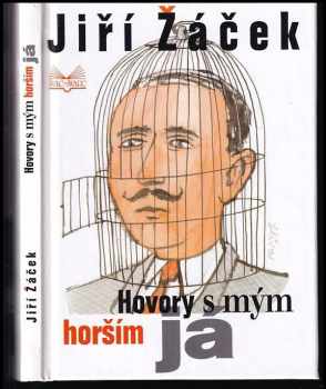 Jiří Žáček: Hovory s mým horším já