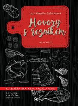 Jana Florentýna Zatloukalová: Hovory s řezníkem