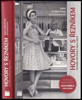Jana Florentýna Zatloukalová: Hovory s řezníkem