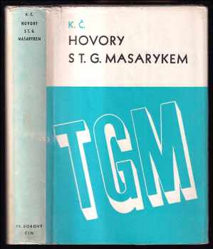 Karel Čapek: Hovory s T. G. Masarykem.