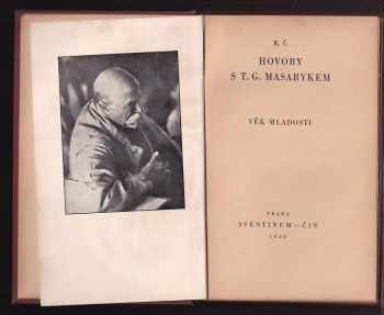 Karel Čapek: Hovory s T.G. Masarykem. Věk mladosti