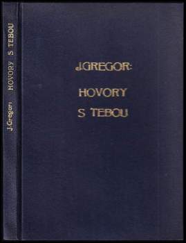 Jaroslav Gregor: Hovory s Tebou