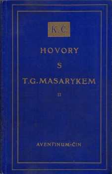 Karel Čapek: Hovory s T.G. Masarykem