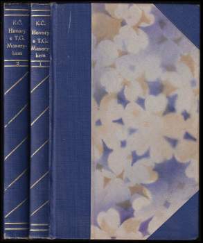 Karel Čapek: Hovory s T.G. Masarykem ; Věk mladosti