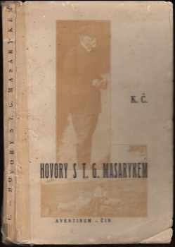 Karel Čapek: Hovory s T.G. Masarykem