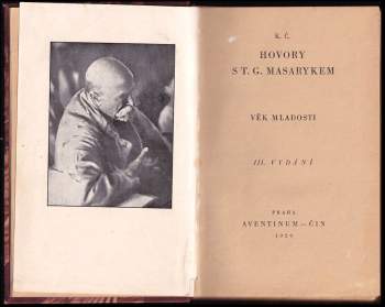 Karel Čapek: Hovory s T.G. Masarykem ; Věk mladosti