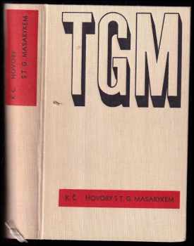 Hovory s T.G. Masarykem - Karel Čapek, Tomáš Garrigue Masaryk (1938, František Borový) - ID: 269811