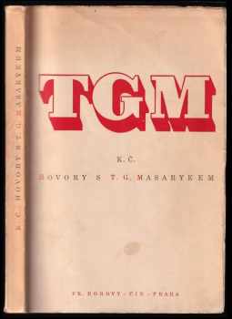 Hovory s T.G. Masarykem : I - Věk mladosti - Karel Čapek, Tomáš Garrigue Masaryk (1946, František Borový) - ID: 795706