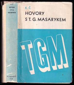 Karel Čapek: Hovory s T.G. Masarykem