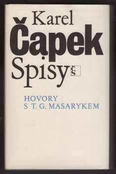 Karel Čapek: Hovory s T.G. Masarykem