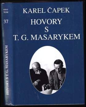 Karel Čapek: Hovory s T.G. Masarykem