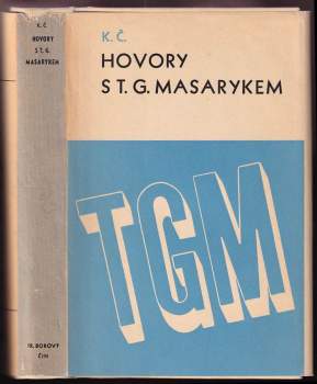 Karel Čapek: Hovory s T.G. Masarykem