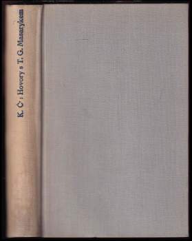 Karel Čapek: Hovory s T.G. Masarykem