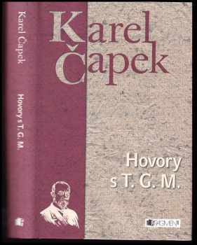 Karel Čapek: Povídky z jedné kapsy + Povídky z druhé kapsy + Zahradníkův rok + Hovory s T.G.M