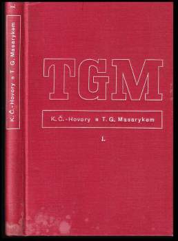 Karel Čapek: Hovory s T.G.Masarykem