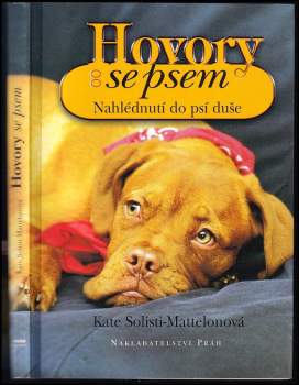Hovory se psem : nahlédnutí do psí duše