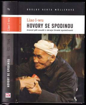 Yiwu Liao: Hovory se spodinou