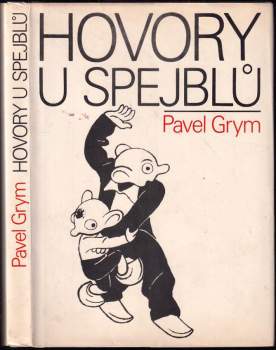 Hovory u Spejblů : příběhy z divadla i ze života