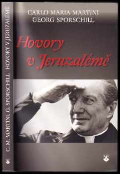 Carlo Maria Martini: Hovory v Jeruzalémě