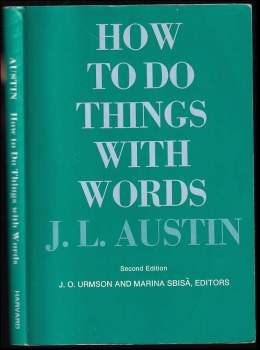 J. L Austin: How to Do Things with Words