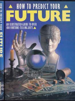 How to predict your future