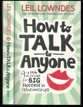 How to Talk to Anyone: 92 Little Tricks for Big Success in Relationships