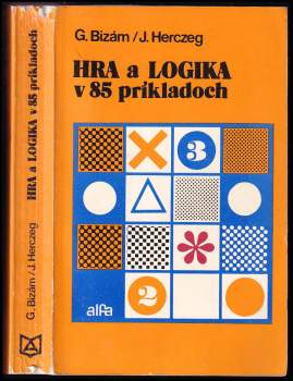 Hra a logika v 85 príkladoch