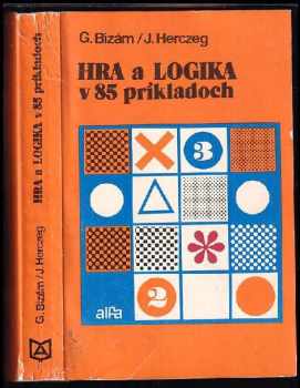 Hra a logika v 85 príkladoch